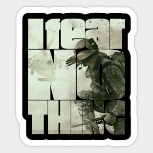 I Fear Nothing Desert Action Soldier Sticker